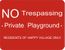 Custom No Trespassing Sign