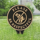 Please Be Respectful No Dog Poop Lawn Stake Sign