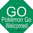 Pokeman Go Play Welcome Sign