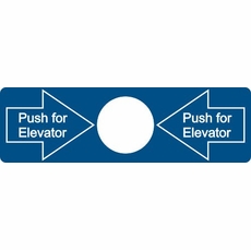 Push For Elevator Button Sign