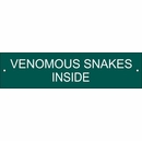 Venomous Snakes Inside Warning Sign