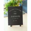 Welcome to Our Home Slate Plaque Personalized with Family Name and Year Established