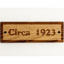 Wood Circa Year Sign for Historic Home, Building, or Site - Solid Oak Plaque