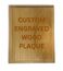 Custom Engraved Wood Plaque
