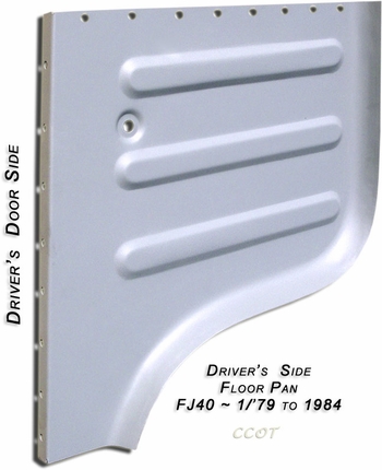 Floor Pan - CCOT-  Front - Driver's - '79 to '84" title="Floor Pan - CCOT-  Front - Driver's - '79 to '84