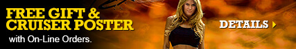 Free Gift & Cruiser Poster with On-line Orders