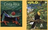 Costa Rica: A Journey Through Nature /  Wild Costa Rica