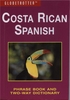 Costa Rica Spanish Phrase Book 