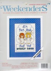 Weekenders - I'm Not Bad, cross stitch kit (JCA)<br><font color=red>25% off</font>