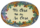 Talavera Wall Plaque - My House is Not Your House