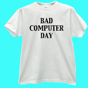 Bad Computer Day White T-shirt