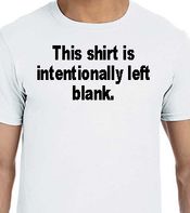 Blank T-shirt - This t-shirt intentionally left blank