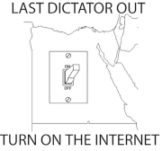 Last Dictator Out Turn On The Internet Egyptian Protest T-shirt