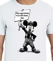 This Aggression Will Not Stand, Man - Steamboat Willie Protest Sign T-shirt