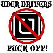 Uber Drivers Fuck Off White T-shirt