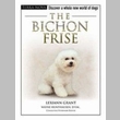 The Bichon Frise - FREE DVD Inside