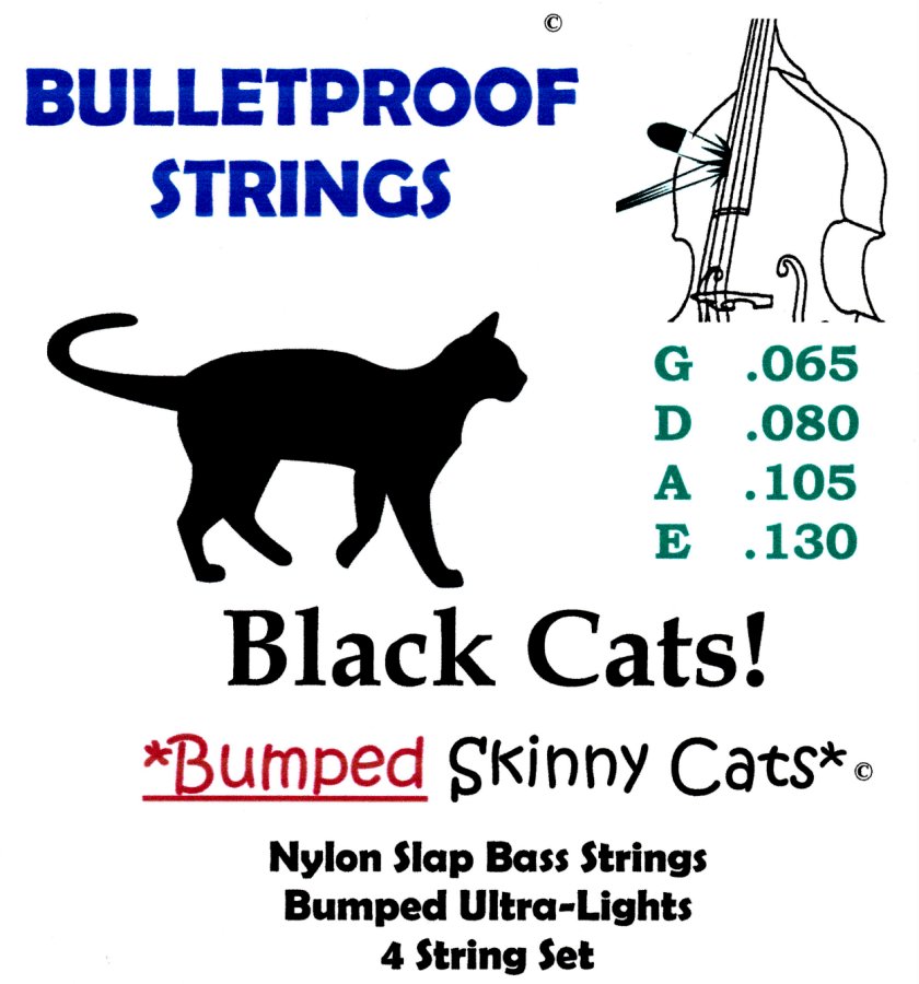 Bulletproof Bumped Skinny Black Cats Nylon Weedwacker Bass Slap Strings