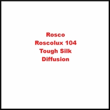 Rosco Roscolux 104 Tough Silk Diffusion Gel Filter Sheet 20"x24"