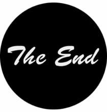 Rosco The End Steel Gobo 78120