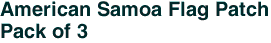 American Samoa Flag Patch<br>Pack of 3