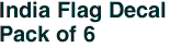 India Flag Decal<br>Pack of 6