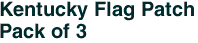Kentucky Flag Patch<br>Pack of 3