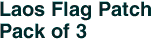 Laos Flag Patch<br>Pack of 3