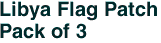 Libya Flag Patch<br>Pack of 3