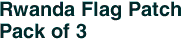 Rwanda Flag Patch<br>Pack of 3
