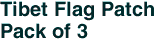 Tibet Flag Patch<br>Pack of 3