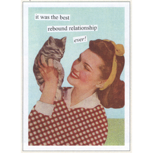 Anne Taintor - Rebound Relationship Blank Card        