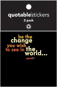 Be The Change Quotable Stickers 3-Pk