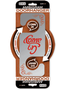 Come In/Go Away Door Hanger