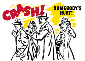 Crash! Somebody's Hurt! Manget Crash! Somebody's Hurt! Manget