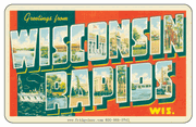 Greetings From Wisconsin Rapids WI Magnet