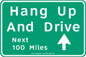 Hang Up & Drive Road Sign Car Magnet