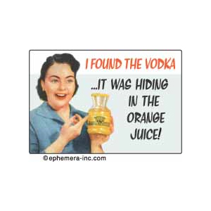  I Found The Vodka Magnet  