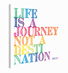 Life Is A Journey Quotable Canvas