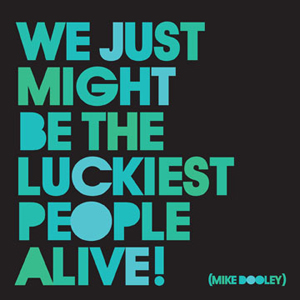 Luckiest People - Dooley Quotable Cards