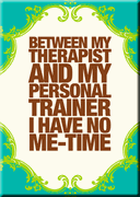 My Therapist & My Personal Trainer Magnet