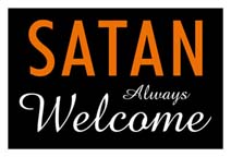 Satan Always Welcome 