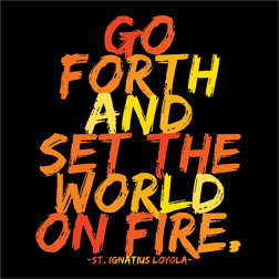 Set The World On Fire - St Ignatius Quotable Magnet