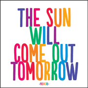 The Sun Will Come Out Tomorrow Quotable Card