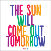 The Sun Will Come Out Tomorrow Quotable Magnet