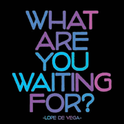 What Are You Waiting For - De Vega Magnet