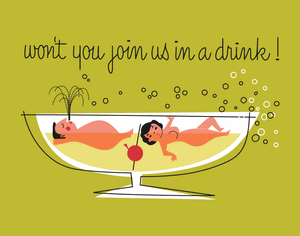 Won't You Join Us in a Drink 11 x 14 Print
