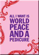 World Peace & A Pedicure Magnet