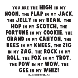 You Are The High In My Noon Quotable Magnet