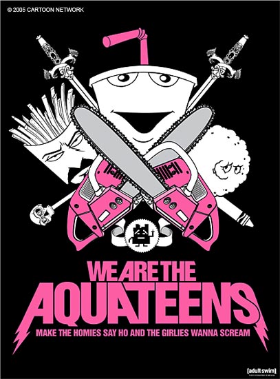 Adult Swim Studio Art Silk Screen Print: "We Are The Aqua Teens"