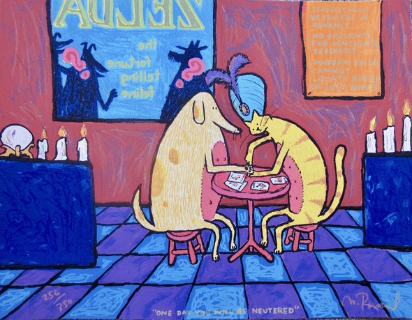 Matt Rinard Hand Signed Limited Edition Lithograph:"One Day You Will Be Neutered"